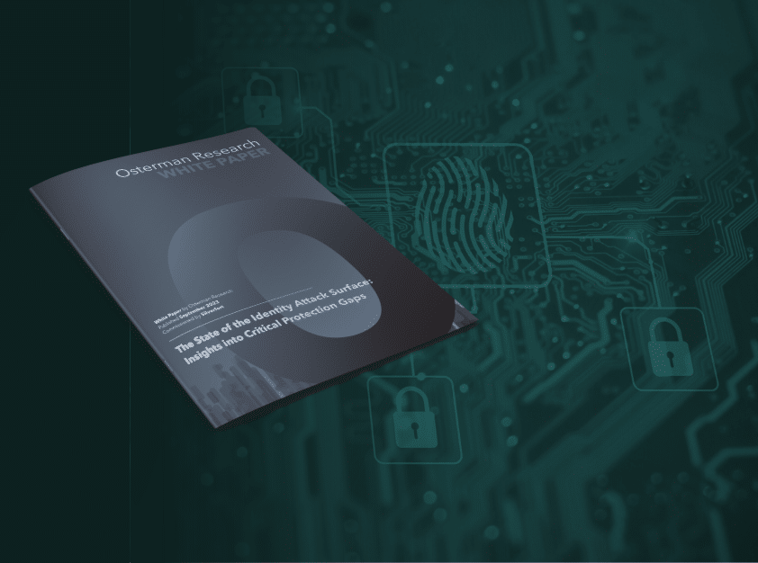 The State of the Identity Attack Surface: An Osterman Research Report